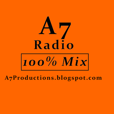 A7 Radio - 100% Mix
