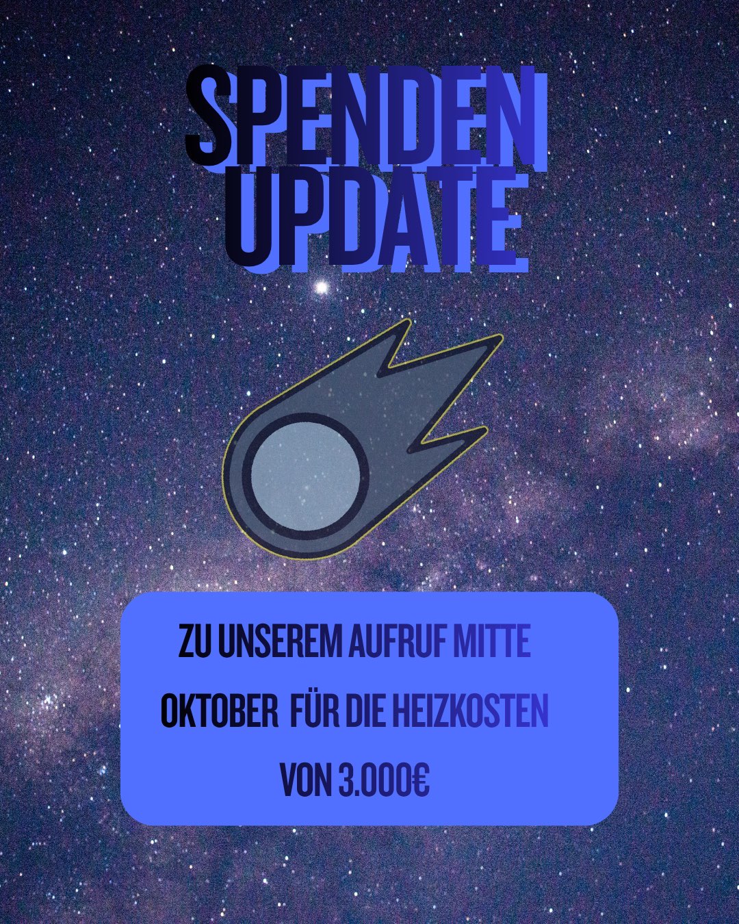 Spenden Update

Wir sind nun fast bei der Hälfte der Kosten für unser Heizkostendilemma angelangt und wollten uns bei euch für diese großartige Unterstützung von euch Bedanken! 
Wir hoffen sehr das wir bald unser Ziel von 3.000€ erreichen.

#kometin #crowdfunding #spenden