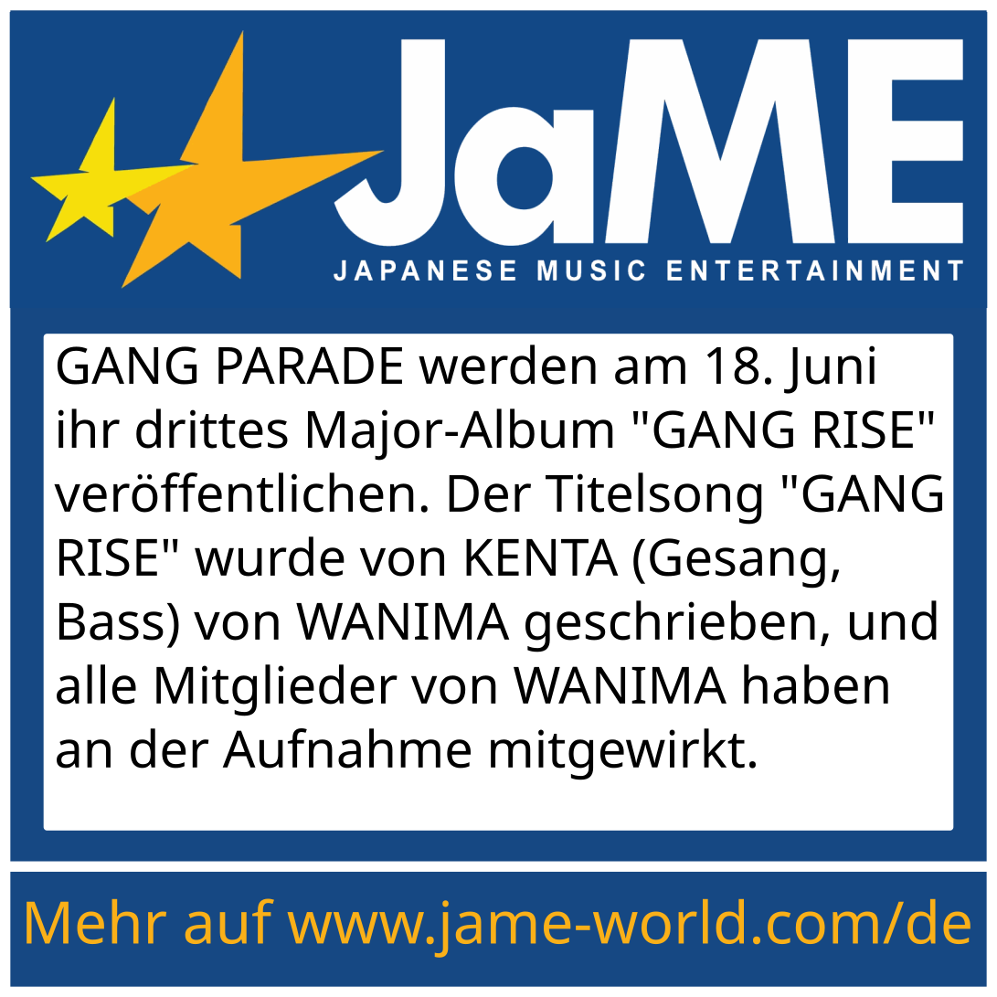 GANG PARADE werden am 18. Juni ihr drittes Major-Album "GANG RISE" veröffentlichen. Der Titelsong "GANG RISE" wurde von KENTA (Gesang, Bass) von WANIMA geschrieben, und alle Mitglieder von WANIMA haben an der Aufnahme mitgewirkt.
#jame #idol #GANGPARADE
