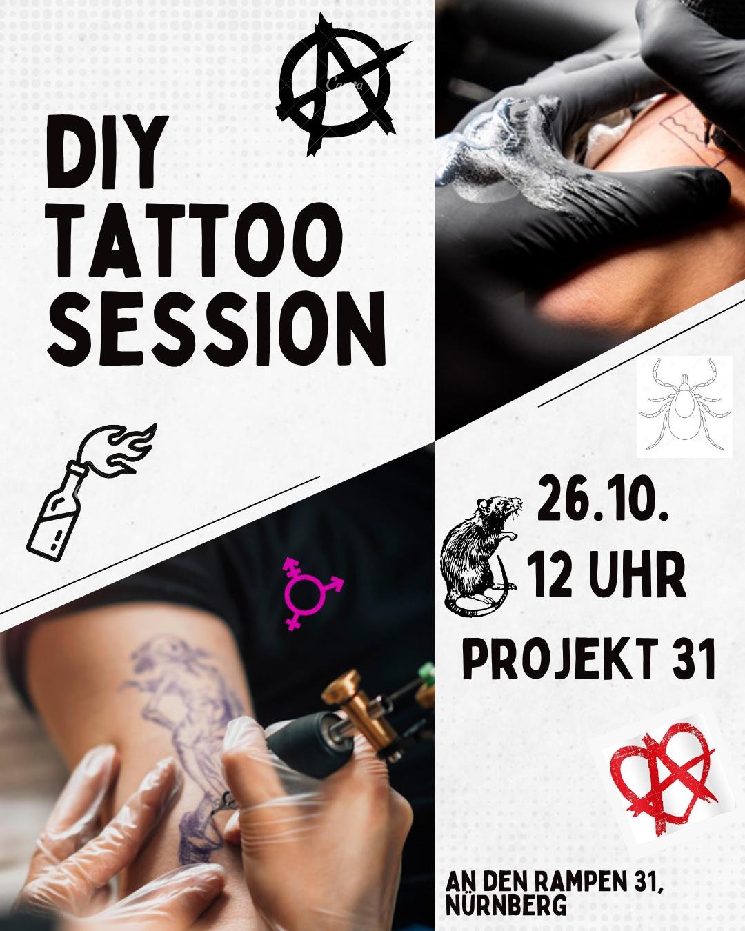 Nur ein Sharepic, die Infos: DIY Tattoo-Session 26. Oktober, 12 Uhr, im Projekt 31, das its an den Rampen 31, Nürnberg.