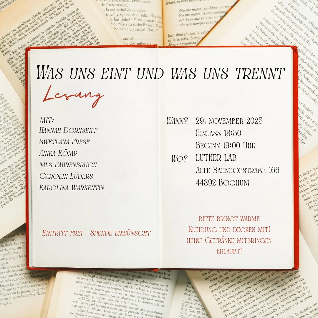 Ein Buch auf einem Stapel Bücher, in dem Buch steht: 
 „Was uns eint und was uns trennt“ Lesung
Und die Infos zur Lesung, siehe Caption

Bitte bringt warme Kleidung und Decken mit!
Heiße Getränke mitbringen erlaubt!
