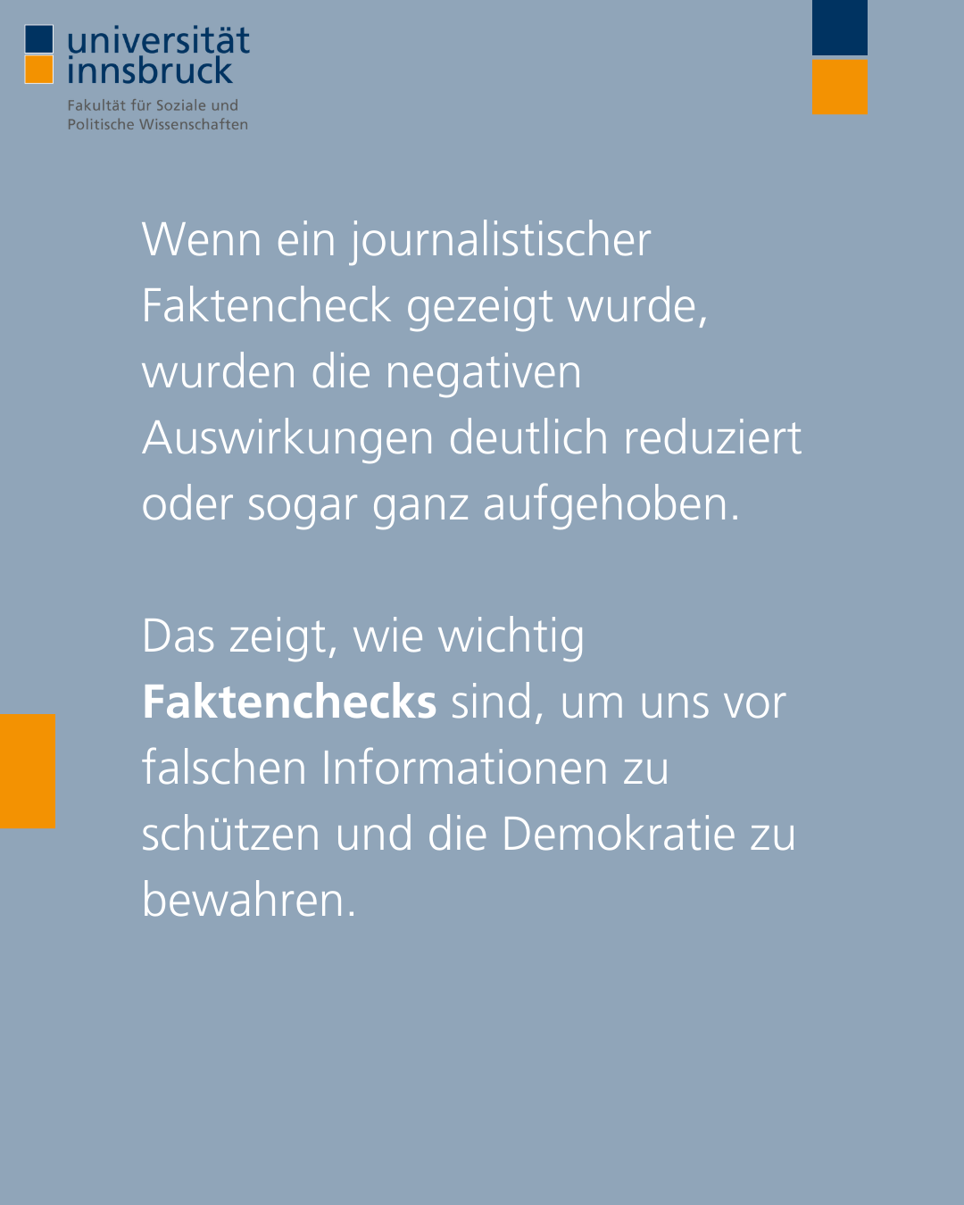 Wenn ein journalistischer Faktencheck gezeigt wurde, wurden die negativen Auswirkungen deutlich reduziert oder sogar ganz aufgehoben. Das zeigt, wie wichtig Faktenchecks sind, um uns vor falschen Informationen zu schützen und die Demokratie zu bewahren.