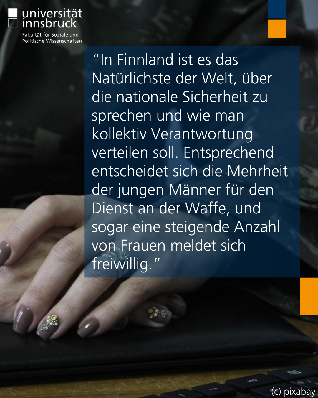 Photo by Fakultät SoPo on June 03, 2025. Ist möglicherweise ein Twitter-Screenshot von 1 Person und Text „universität innsbruck Fakultät Sozialeund und Soziale Pol litische Wissenschaften es "In Finnland ist das Natürlichste der Welt, über die nationale Sicherheit zu sprechen und wie man kollektiv Verantwortung verteilen soll. Entsprechend entscheidet sich die Mehrheit der jungen Männer für den Dienst an der Waffe, und sogar eine steigende Anzahl von Frauen meldet sich freiwillig." (c) pixabay“.
