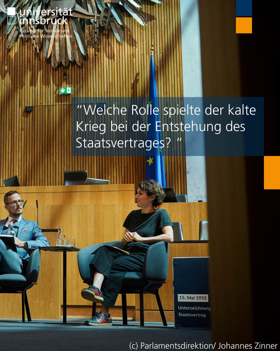 Die rechte Hälfte des vorherigen Fotos, auf dem Foto sind Martin Senn und Lucile Dreidemy zu sehen. Auf dem Foto steht der Text "Welche Rolle spielte der kalte Krieg bei der Entstehung des Staatsvertrages?"