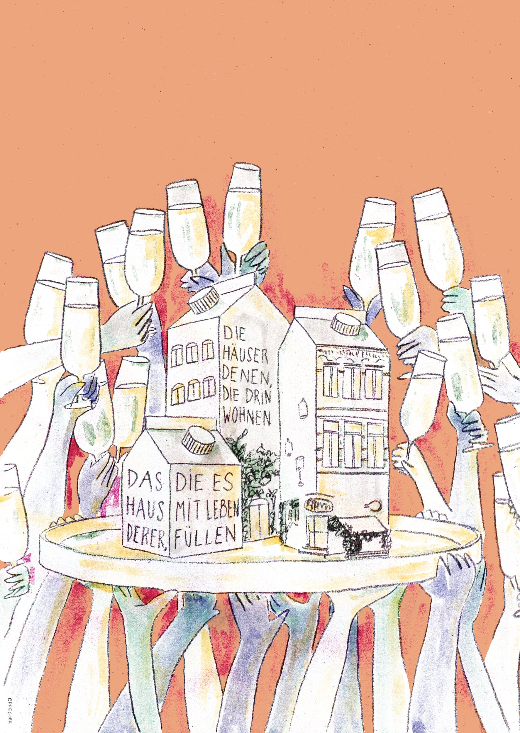 Deutsch: Ein Tablett wird von vielen kleinen Händen in die Luft gehoben. Auf dem Tablett stehen drei Milchkartons, die wie kleine Häuser aussehen. Auf einem steht „die Häuser derer, die darin leben“, auf einem anderen „das Haus derer, die es mit Leben füllen“. Das dritte ist eine Nachahmung des Horner Eck-Gebäudes. Im Hintergrund sind viele Hände zu sehen, die Champagnergläser hochhalten. English: A drinks tray is lifted in the air by many tiny hands. On the tray are three milk cartons that look like little houses. One has the words ‘the houses of those who live in them’ written on it and another ‘the house of those who fill it with life’. The third is an imitation of the Horner Eck building. In the background are lots of hands holding up champagne glasses.